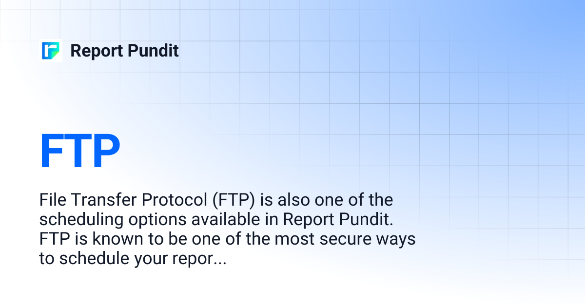 FTP | Report Pundit