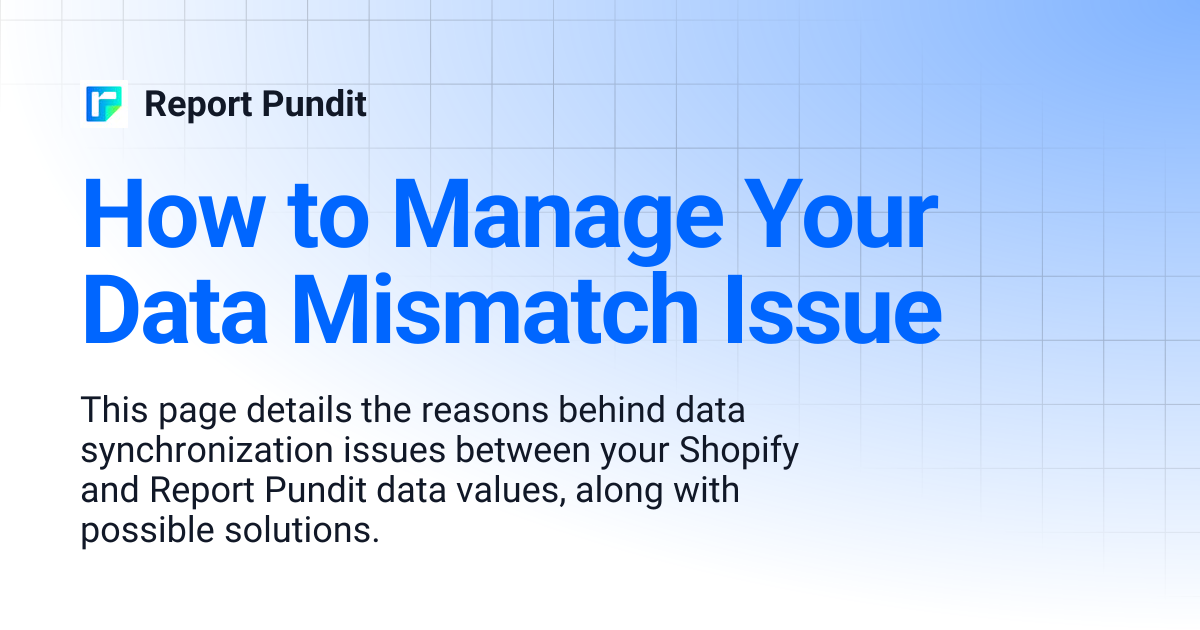 How to Manage Your Data Mismatch Issue | Report Pundit