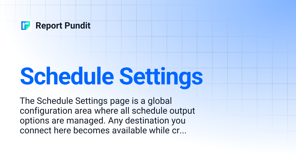 Schedule Settings | Report Pundit
