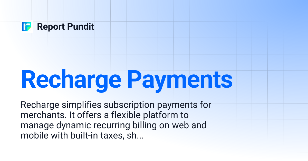 Recharge Payments | Report Pundit
